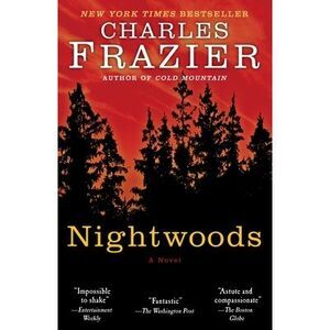 Nightwoods -- Charles Frazier